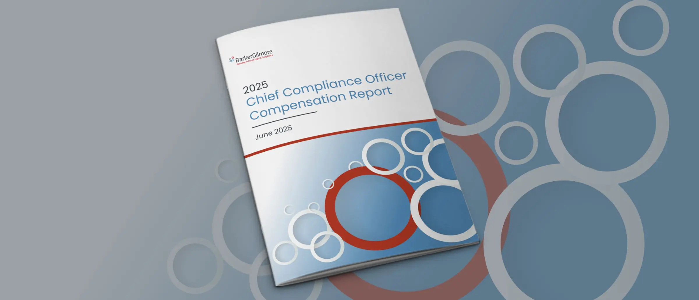 BarkerGilmore 2025 Chief Compliance Officer Compensation Report